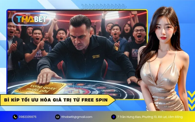 Bí Kíp Tối Ưu Hóa Giá Trị Từ Free Spin