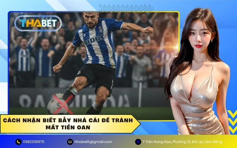 Cách nhận biết Bẫy nhà cái để tránh mất tiền oan