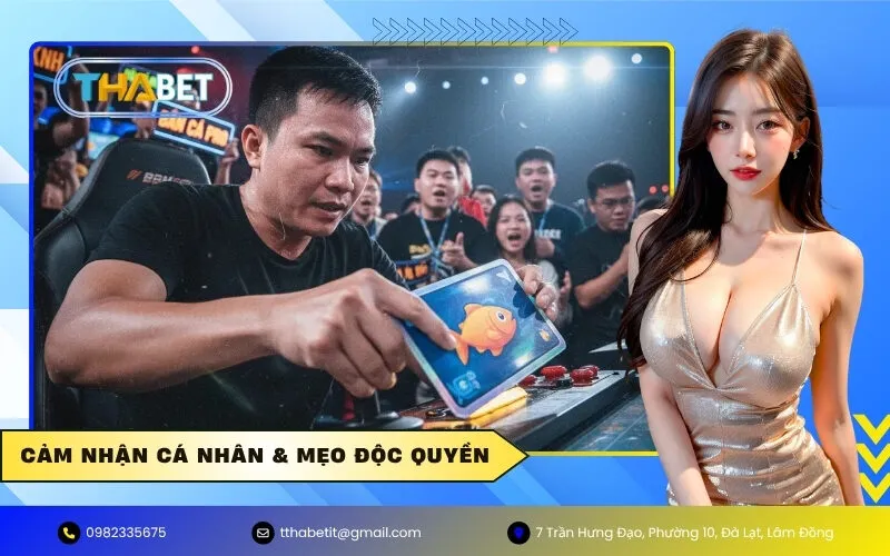 Cảm Nhận Cá Nhân & Mẹo Độc Quyền