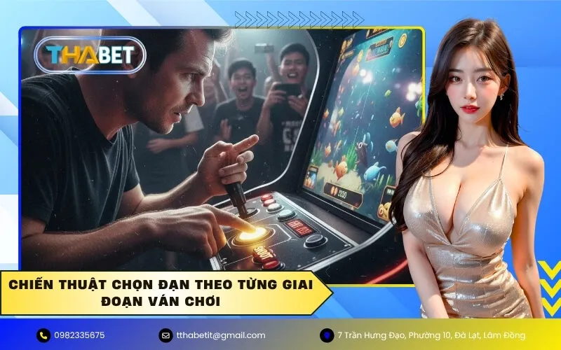 Chiến thuật chọn đạn theo từng giai đoạn ván chơi
