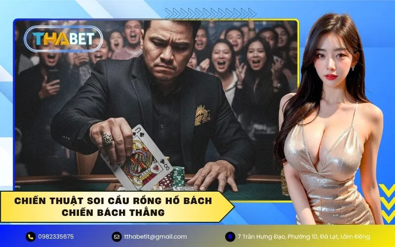 Chiến thuật soi cầu Rồng Hổ bách chiến bách thắng