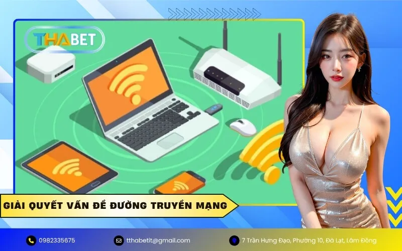 Giải Quyết Vấn Đề Đường Truyền Mạng