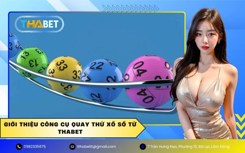 Giới thiệu Công cụ Quay thử xổ số từ thabet