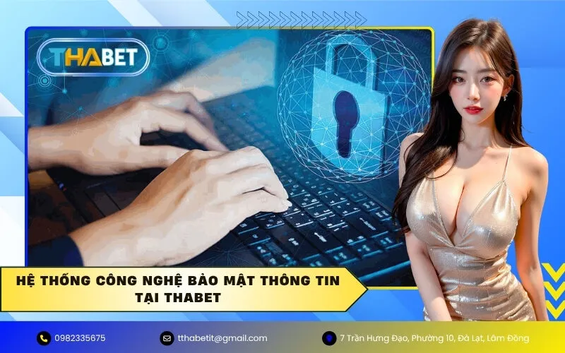 Hệ thống công nghệ bảo mật thông tin tại THABET