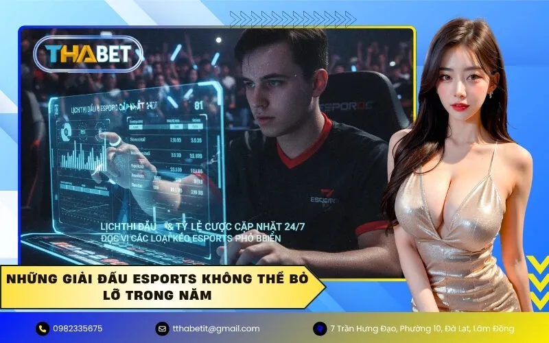 Những giải đấu Esports không thể bỏ lỡ trong năm
