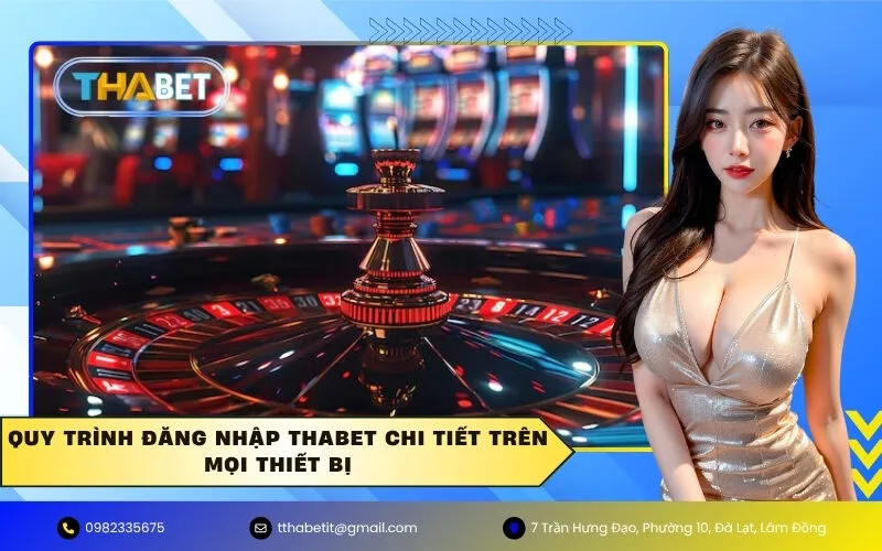 Quy trình đăng nhập Thabet chi tiết trên mọi thiết bị